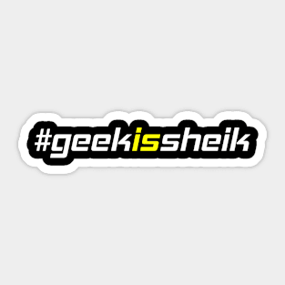 #geekissheik Sticker